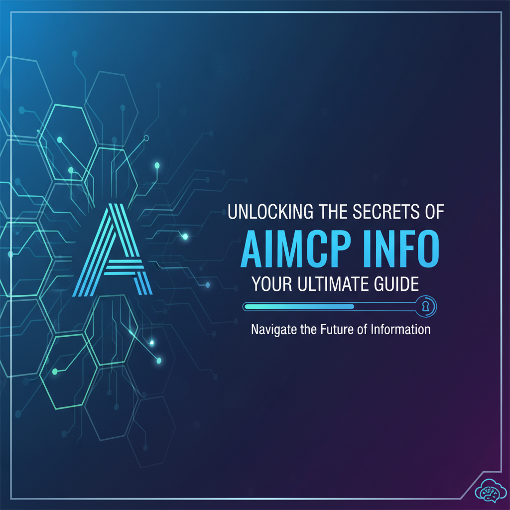 Unlocking the Secrets of AIMCP Info: Your Ultimate Guide