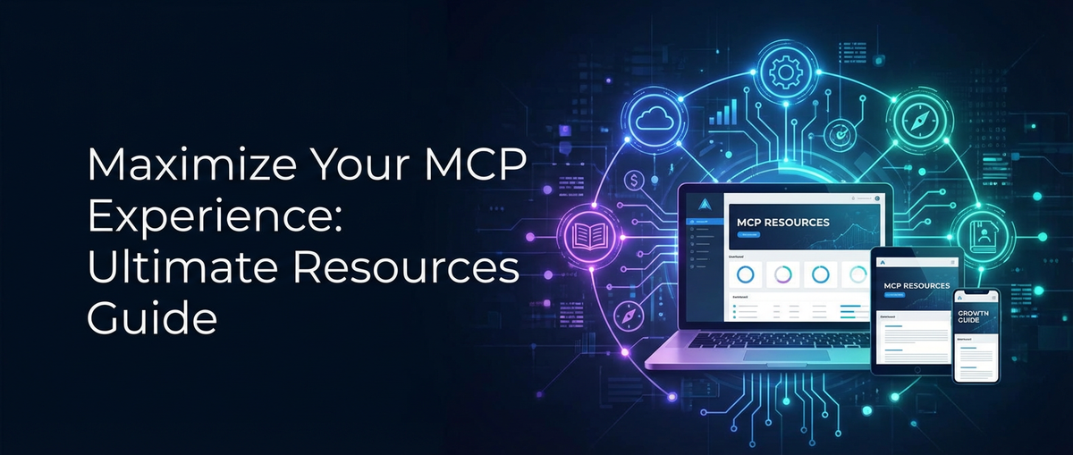 Maximize Your MCP Experience: Ultimate Resources Guide