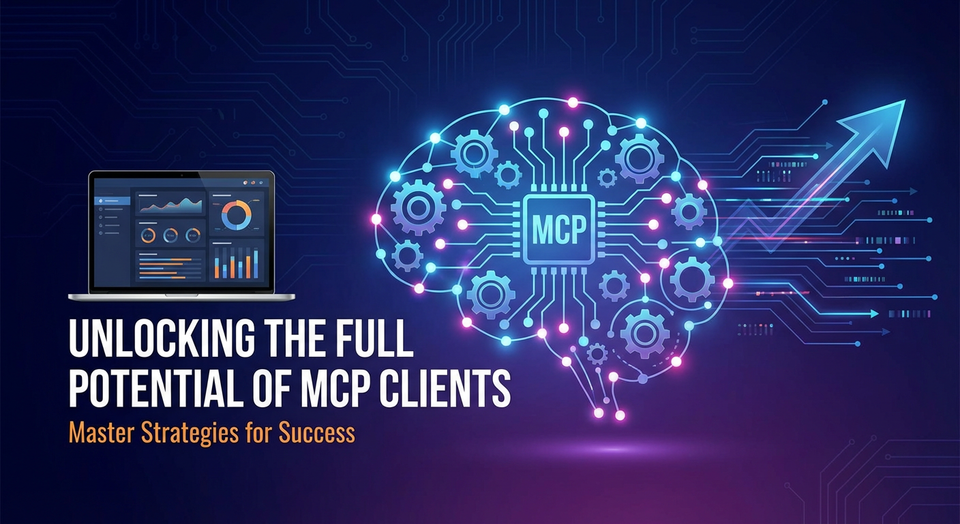 Unlocking the Full Potential of MCP Clients: Master Strategies for Success