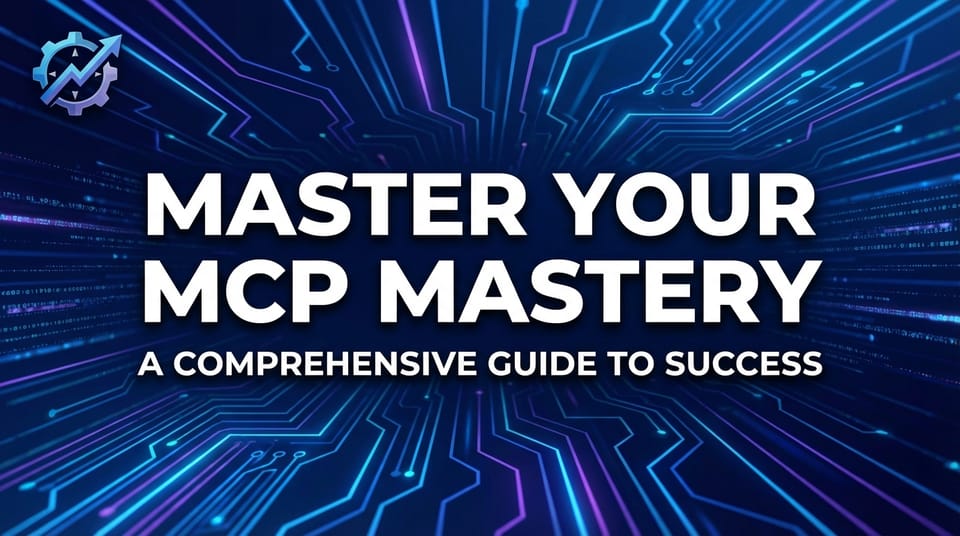 Master Your MCP Mastery: A Comprehensive Guide to Success