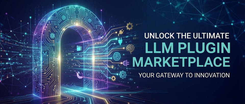 Unlock the Ultimate LLM Plugin Marketplace: Your Gateway to Innovation